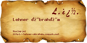Lehner Ábrahám névjegykártya